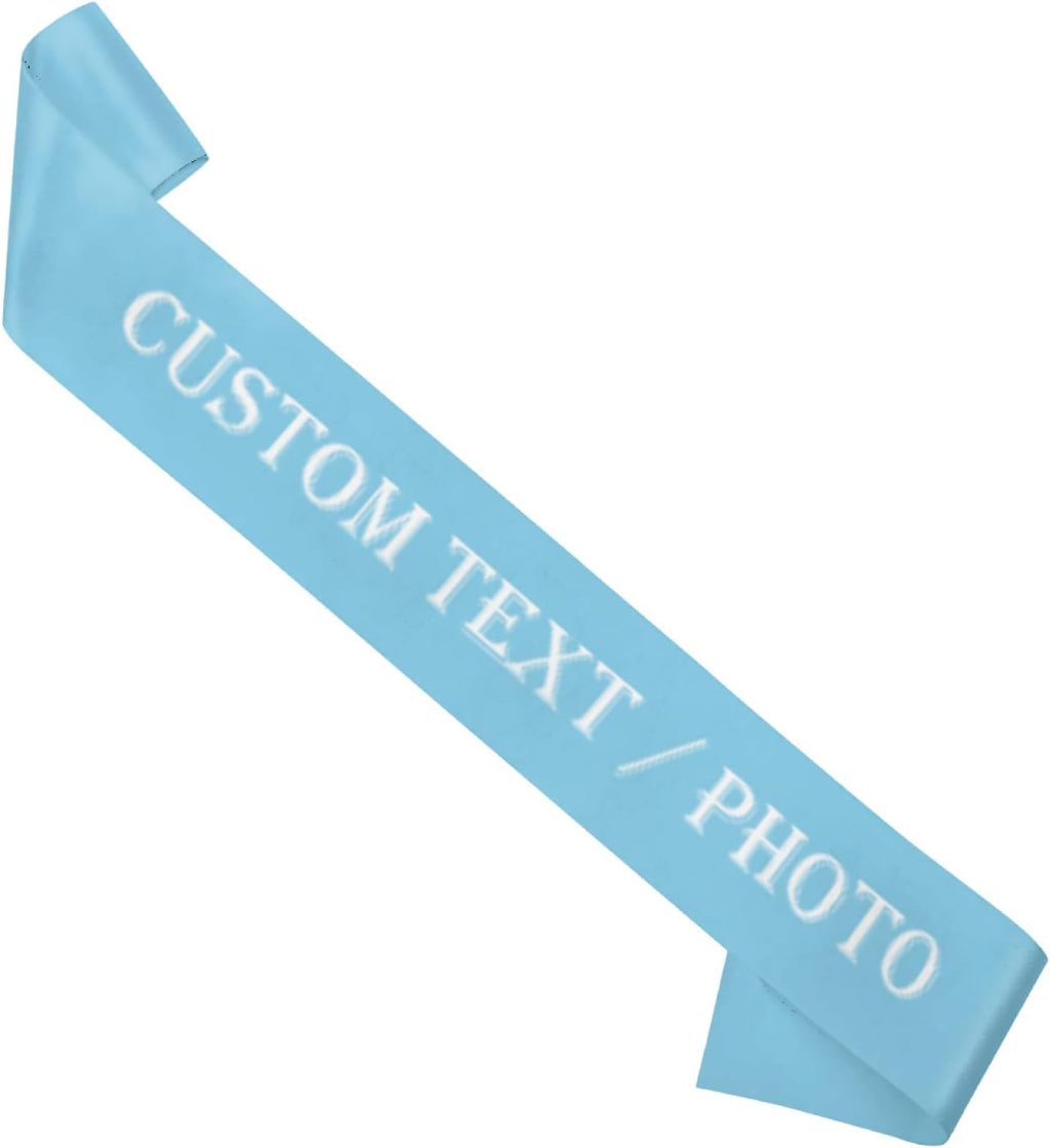 Custom Sash,Personalized Birthday Sash with Text Photo,Customized Bachelorette Sash Quote Sash Bride to Be Sash Color Optional (No decorative edge, Cyan)