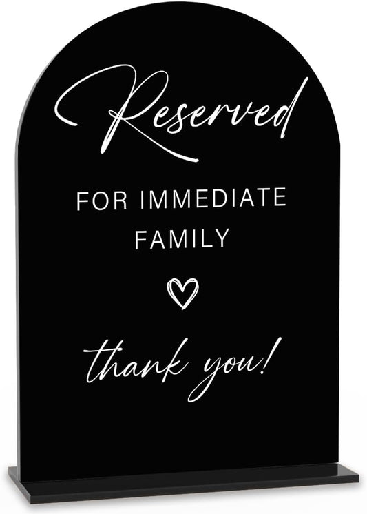 Acrylic Wedding Sign Wedding Signs for Ceremony Reserved for Immediate Family Sign for Wedding, Modern Calligraphy Arch Acrylic Table Top Sign for Wedding Reception and Event Party Table(black）