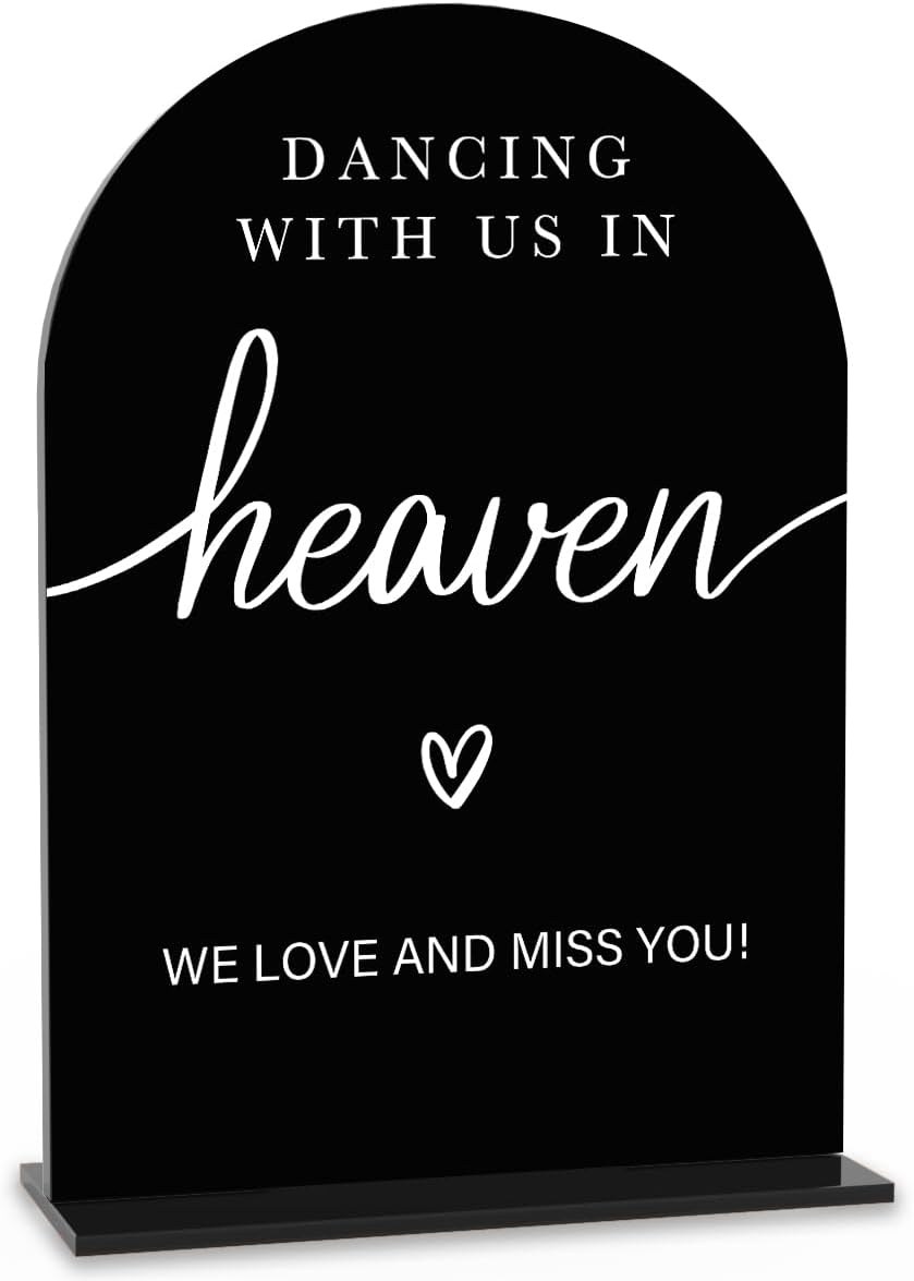 Acrylic Wedding Sign Dancing With Us In Heaven Sign for Wedding Wedding Signs for Ceremony Modern Calligraphy Arch Acrylic Table Top Sign for Wedding Reception and Event Party Table(black）