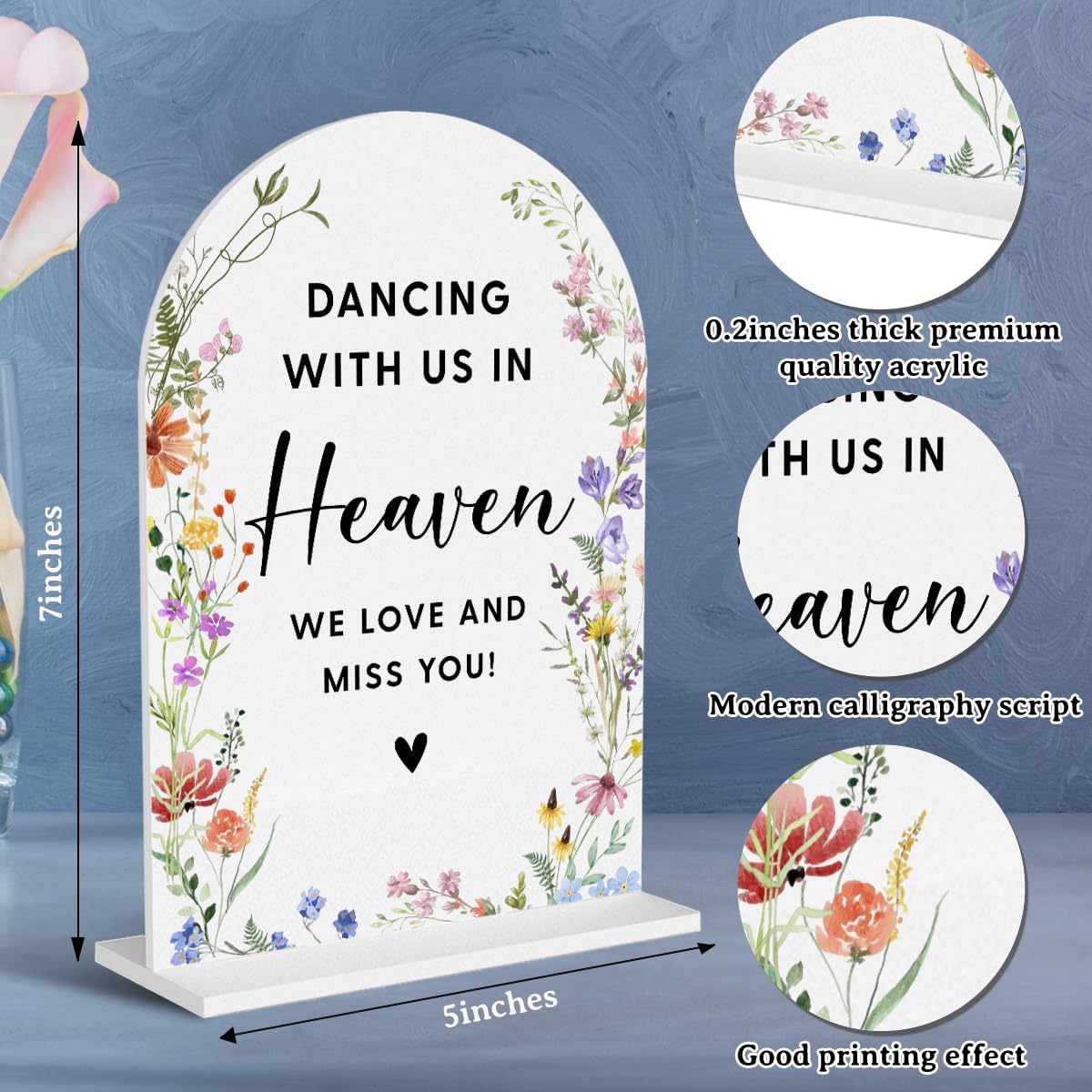 Acrylic Wedding Signs, Bridal Shower Decorations, Modern Arched Round Top Acrylic Table Top Sign with Holder for Wedding Reception Party Dinner - Dancing With Us in Heaven (White Wildflowers)