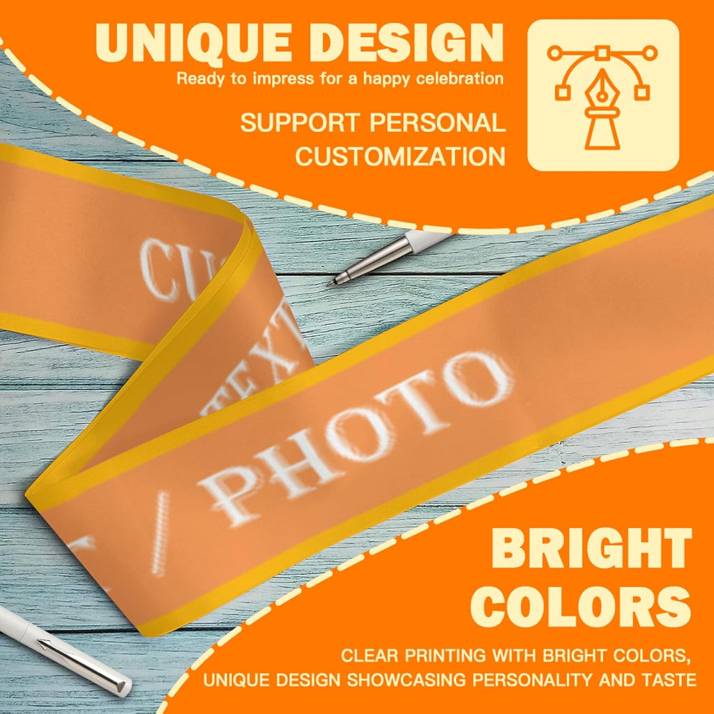 Custom Sash,Personalized Birthday Sash with Text Photo,Customized Bachelorette Sash Quote Sash Bride to Be Sash Color Optional (With decorative edge, Orange)