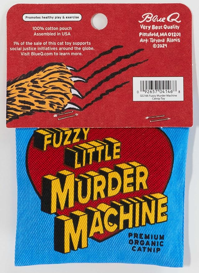 Blue Q Fuzzy Little Murder Machine Catnip Cat Toy. Premium Organic Catnip Grown in The USA, 100% Cotton Pouches, Kitty Graphics Sure to Delight Every Cat-Keeper.-PawvioPets