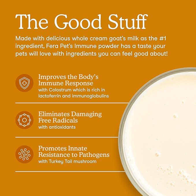 Fera Pets Immune Goat Milk for Dogs & Cats with Colostrum, Organic Turkey Tail Mushroom, & Probiotics - Improves Immune Response - for Picky Eaters - Powder - 60 TSP-PawvioPets